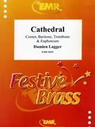 Cathedral by Lagger Damien for Cornet Baritone Trombone and Euphonium (Cornet Baritone Trombone and Euphonium)