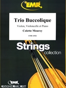 Trio Buccolique by Mourey Colette for Violin Violoncello and Piano (Violin Violoncello and Piano)