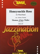 Honeysuckle Rose by Waller Fats - Thomas Jerome - for Concert Band - Blasorchester - Harmonie (Concert Band - Blasorchester - Harmonie)