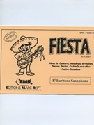 Fiesta (Eb Baritone Saxophone) by Armitage Dennis for Concert Band - Blasorchester - Harmonie (Concert Band - Blasorchester - Harmonie (Marschformat / Petit format / Card Size))