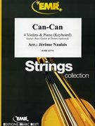 Can-Can by Naulais Jerome for 4 Violins and Piano (4 Violins and Piano (Keyboard) (Guitar Bass Guitar and Drums optional))