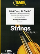 I Got Plenty O' Nuttin' by Gershwin George - Naulais Jerome - for 4 Violins and Piano (4 Violins and Piano (Keyboard) (Guitar Bass Guitar and Drums optional))
