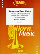 Rosen Aus Dem Suden by Strauss Johann - Naulais Jerome - for 4 Horns and Piano (4 Horns and Piano (Guitar Bass Guitar and Drums optional))