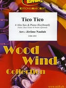 Tico Tico by Naulais Jerome for 4 Saxophones (4 Saxophones (AAAT) and Piano (Keyboard) (Guitar Bass Guitar and Drums optional))