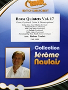 Brass Quintets Volume 17 by Naulais Jerome for Brass Band (Brass Band (Flexi-Brass (5 Parts) Piano Keyboard Guitar and Drums optional))