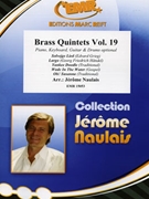 Brass Quintets Volume 19 by Naulais Jerome for Brass Band (Brass Band (Flexi-Brass (5 Parts) Piano Keyboard Guitar and Drums optional))