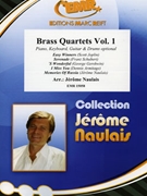 Brass Quartets Vol. 1 by Naulais Jerome for 2 Trumpets Trombone and Tuba (2 Trumpets Trombone and Tuba (Piano Keyboard Guitar and Drums optional))