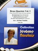 Brass Quartets Vol. 3 by Naulais Jerome for 2 Trumpets 2 Trombones (2 Trumpets 2 Trombones (Piano Keyboard Guitar and Drums optional))