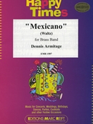 Mexicano by Armitage Dennis for Brass Band (Brass Band)