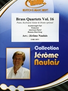 Brass Quartets Vol. 16 by Naulais Jerome for 2 Trumpets 2 Trombones and Piano (2 Trumpets 2 Trombones and Piano (Piano Keyboard Guitar and Drums optional))