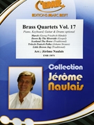 Brass Quartets Vol. 17 by Naulais Jerome for 2 Trumpets Horn and Trombone (2 Trumpets Horn and Trombone (Piano Keyboard Guitar and Drums optional))