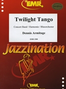 Twilight Tango by Armitage Dennis for Concert Band - Blasorchester - Harmonie (Concert Band - Blasorchester - Harmonie (Marschformat / Petit format / Card Size))