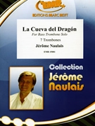 La Cueva del Dragon by Naulais Jerome for 7 Trombones (7 Trombones (Bass Trombone Solo))