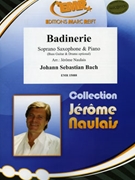 Badinerie by Bach Johann Sebastian - Naulais Jerome - for Soprano Saxophone and Piano (Soprano Saxophone and Piano (Bass Guitar and Drums optional))