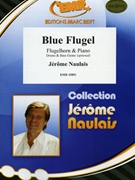 Blue Flugel by Naulais Jerome for Flugelhorn and Piano (Flugelhorn and Piano (Drums and Bass Guitar optional))