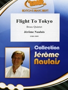 Flight To Tokyo by Naulais Jerome for 2 Trumpets Horn Trombone and Tuba (2 Trumpets Horn Trombone and Tuba)
