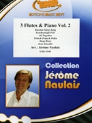 3 Flutes & Piano Volume 2 by Naulais Jerome for Flute Trio and Piano (3 Flutes and Piano)