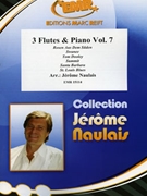 3 Flutes & Piano Volume 7 by Naulais Jerome for Flute Trio and Piano (3 Flutes and Piano)