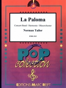 La Paloma by Tailor Norman for Concert Band - Blasorchester - Harmonie (Concert Band - Blasorchester - Harmonie)
