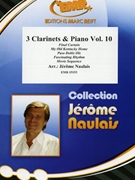3 Clarinets & Piano Vol. 10 by Naulais Jerome for 3 Clarinets and Piano (3 Clarinets and Piano)