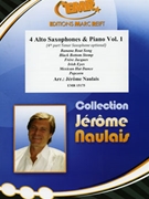 4 Alto Saxophones & Piano Vol. 1 by Naulais Jerome for 4 Alto Saxophones and Piano (4 Alto Saxophones and Piano (Keyboard) (4th Part Tenor Saxophone optional))