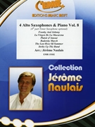 4 Alto Saxophones & Piano Vol. 8 by Naulais Jerome for 4 Alto Saxophones and Piano (4 Alto Saxophones and Piano (Keyboard) (4th Part Tenor Saxophone optional))