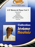 4 Eb Horns & Piano Vol. 9 by Naulais Jerome for 4 Eb Horns and Piano (4 Eb Horns and Piano)