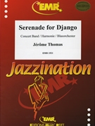 Serenade for Django by Thomas Jerome for Concert Band - Blasorchester - Harmonie (Concert Band - Blasorchester - Harmonie)