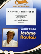 3 F Horns & Piano Vol. 10 by Naulais Jerome for 3 Horns and Piano (3 Horns and Piano (Keyboard))