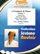 4 Trumpets & Piano Vol. 3 by Naulais Jerome for 4 Trumpets and Piano (4 Trumpets and Piano)