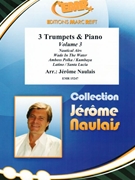 3 Trumpets & Piano Vol. 3 by Naulais Jerome for 3 Trumpets and Piano (3 Trumpets and Piano)