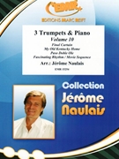 3 Trumpets & Piano Vol. 10 by Naulais Jerome for 3 Trumpets and Piano (3 Trumpets and Piano)