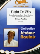 Flight To USA by Naulais Jerome for 4 Trumpets Horn 4 Trombones and Tuba (4 Trumpets Horn 4 Trombones and Tuba)