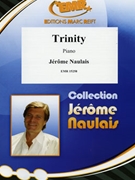 Trinity by Naulais Jerome for Piano Solo (Piano Solo)