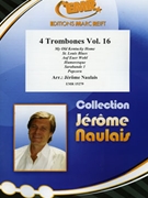 4 Trombones Vol. 16 by Naulais Jerome for 4 Trombones (4 Trombones)