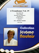 4 Trombones Vol. 19 by Naulais Jerome for 4 Trombones (4 Trombones)