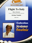 Flight To Italy by Naulais Jerome for 2 Trumpets Horn Trombone and Tuba (2 Trumpets Horn Trombone and Tuba)