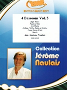 4 Bassoons Vol. 5 by Naulais Jerome for 4 Bassoons (4 Bassoons)