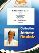 4 Bassoons Vol. 15 by Naulais Jerome for 4 Bassoons (4 Bassoons)