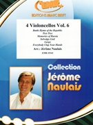 4 Violoncellos Vol. 6 by Naulais Jerome for 4 Violoncellos (4 Violoncellos)
