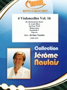 4 Violoncellos Vol. 16 by Naulais Jerome for 4 Violoncellos (4 Violoncellos)