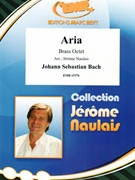 Aria by Bach Johann Sebastian - Naulais Jerome - for 3 Trumpets 2 Horns 2 Trombones and Tuba (3 Trumpets 2 Horns 2 Trombones and Tuba (Piano Timpani Glockenspiel Cymbal Snare Drum optional))