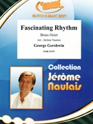Fascinating Rhythm by Gershwin George - Naulais Jerome - for Brass Band (Brass Band (Flexi-Brass (8 Parts) Piano Guitar Timpani Percussion Drums optional))