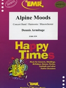 Alpine Moods by Armitage Dennis for Concert Band - Blasorchester - Harmonie (Concert Band - Blasorchester - Harmonie (Marschformat / Petit format / Card Size))