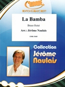 La Bamba by Naulais Jerome for 3 Trumpets 2 Horns 2 Trombones and Tuba (3 Trumpets 2 Horns 2 Trombones and Tuba (Piano Guitar Tambourine Congas Drums optional))