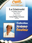 La Generosite by Telemann Georg Philipp - Naulais Jerome - for Small Ensembles (Small Ensembles (Brass Band) (Flexi-Brass (8 Parts) Piano Timpani Glockenspiel Snare Drum optional))