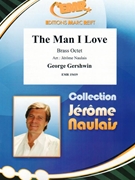 The Man I Love by Gershwin George - Naulais Jerome - for 3 Trumpets 2 Horns 2 Trombones and Tuba (3 Trumpets 2 Horns 2 Trombones and Tuba (Piano Guitar Percussion Drums optional))