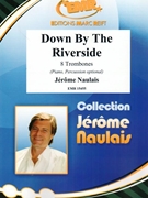 Down By The Riverside by Naulais Jerome for 8 Trombones (8 Trombones (Piano / Percussion optional))