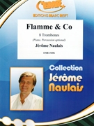 Flamme & Co by Naulais Jerome for 8 Trombones (8 Trombones (Piano / Percussion optional))