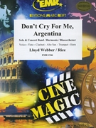 Don't Cry For Me Argentina by Lloyd Webber Andrew - Norman Tailor - for Horn and Concert Band (Horn and Concert Band (SOLO for Voice Flute Clarinet Alto Sax Trumpet or Horn))